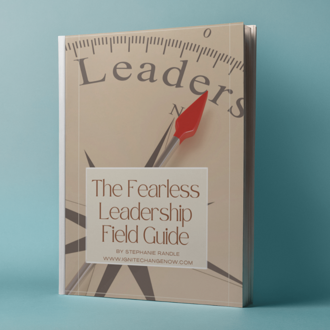 The Fearless Leadership Field Guide Free Gift